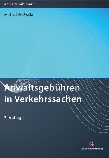 Anwaltsgebühren in Verkehrssachen