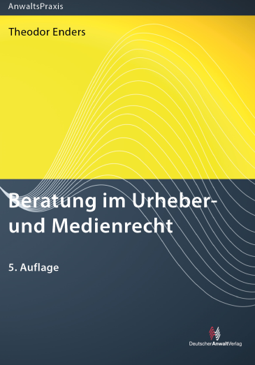  Beratung im Urheber- und Medienrecht