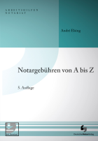 Notargebühren von A bis Z