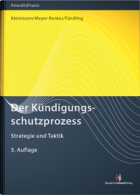 Der Kündigungsschutzprozess