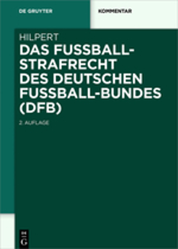  Das Fußballstrafrecht des Deutschen Fußball-Bundes (DFB)
