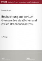 Beobachtung aus der Luft - Grenzen des staatlichen und zivilen Drohneneinsatzes