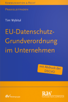 EU-Datenschutz-Grundverordnung im Unternehmen