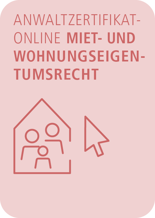 AnwaltZertifikatOnline Miet- und Wohnungseigentumsrecht