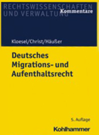Deutsches Migrations- und Aufenthaltsrecht